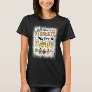 Bleached Will Trade Students For Candy Teacher Hal T-Shirt