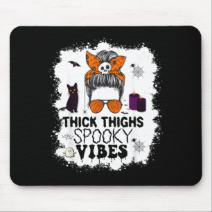 Bleached Women Messy Thick Thighs and Spooky Vibes Mouse Pad