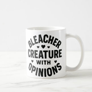 Bleacher Creature With Opinions  Coffee Mug