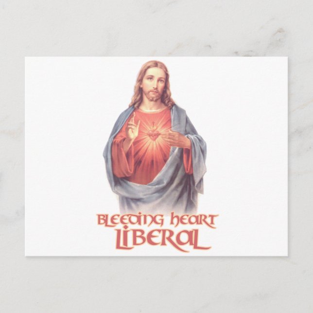 Bleeding Heart Liberal Jesus Postcard (Front)