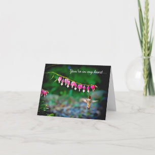 Bleeding Hearts Hummingbird In My Heart Card