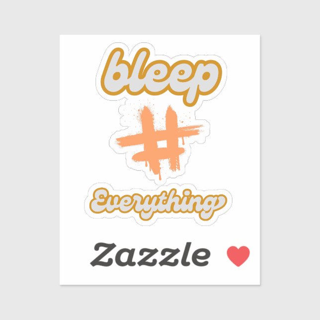 Bleep Everything (Sheet)