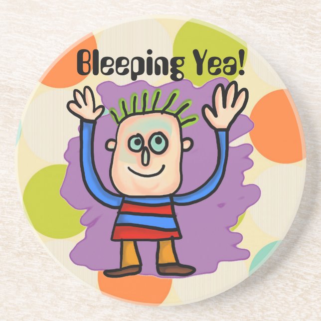 Bleeping Yea! Sandstone Coaster (Front)