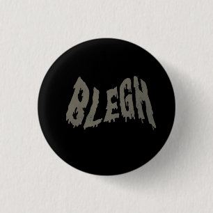 BLEGH Funny Heavy Metal Metalcore Rock Music 3 Cm Round Badge