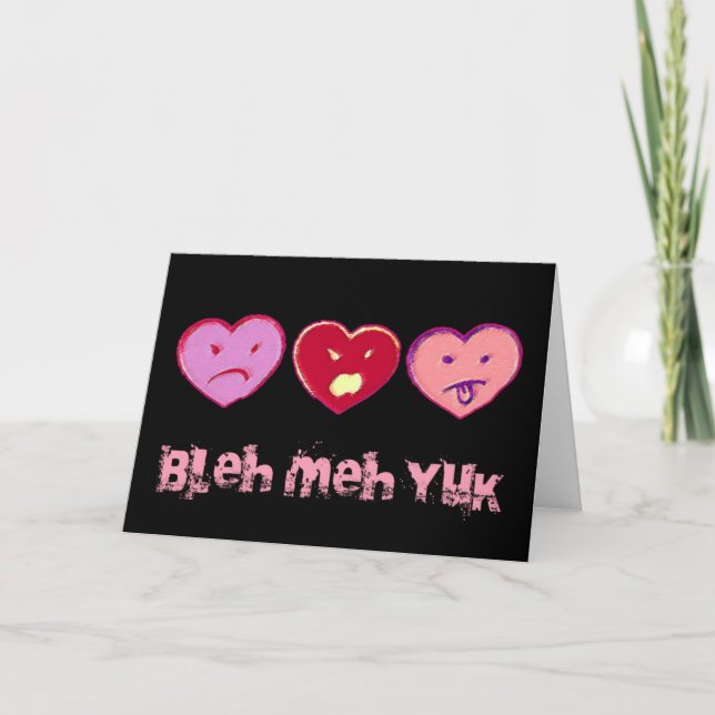 Bleh Meh Yuk Anti Valentine Card (Front)