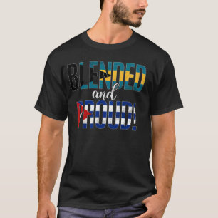 Blended And Proud Nationality Half Bahamian Half C T-Shirt