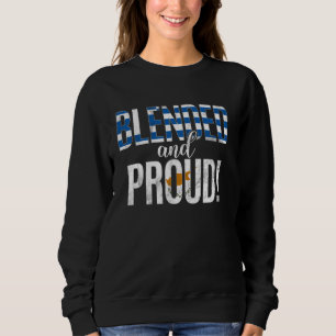 Blended And Proud Nationality Half Greek Half Cypr Sweatshirt