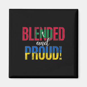 Blended And Proud Nationality Half Moldovan Half U Magnet