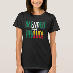 Blended And Proud Nationality Half Nigerian Half B T-Shirt