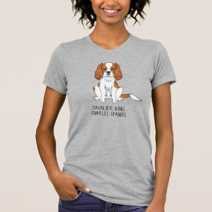 Blenheim Cavalier King Charles Spaniel Dog & Text T-Shirt