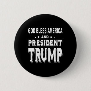 Bless America And President Trump  6 Cm Round Badge