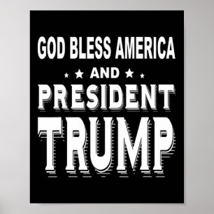 Bless America And President Trump  Poster