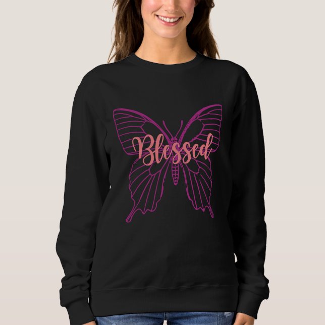 Bless & Butterfly Express Love Faith Belief Sweatshirt (Front)