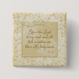 Bless the Lord O My Soul 15 Cm Square Badge