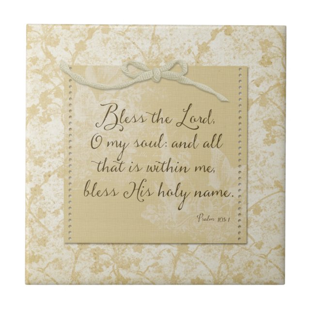 Bless the Lord O My Soul Ceramic Tile (Front)