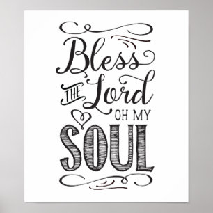 Bless the Lord Oh My Soul Art Poster