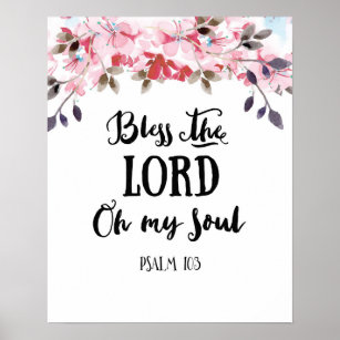 Bless the Lord Oh My Soul Art Poster