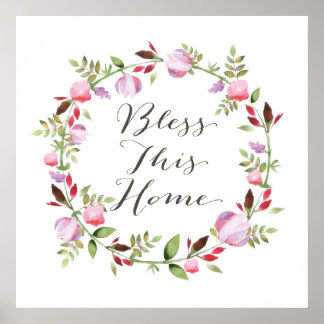 Bless This Home in a flower wreath calligraphy Poster