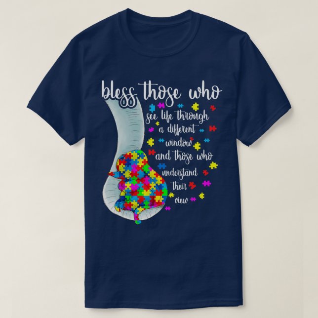 Bless Those Who See Life Through A Different Windo T-Shirt (Design Front)