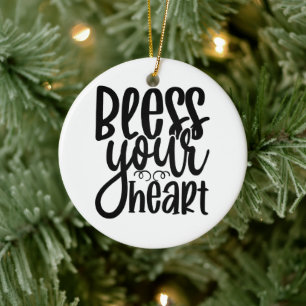 Bless Your Heart Ceramic Ornament