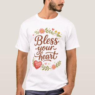 Bless Your Heart – Cosy Floral Quote Graphic T-Shirt