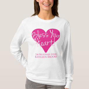 Bless Your Heart long sleeve T-Shirt