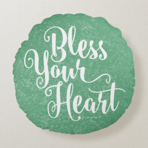 Bless Your Heart Round Cushion