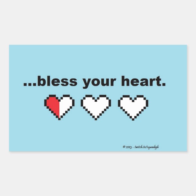 "Bless Your Heart" Sticker (Front)