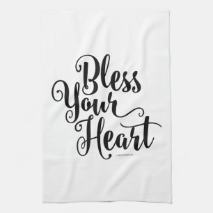 Bless Your Heart Tea Towel