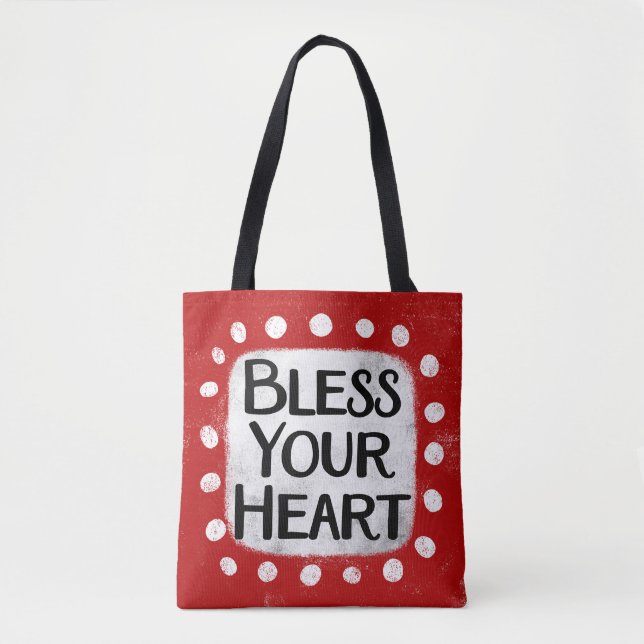 Bless Your Heart Tote Bag (Front)