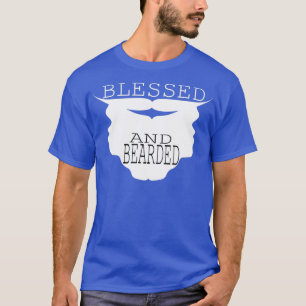 Blessed And Bearded 1 T-Shirt