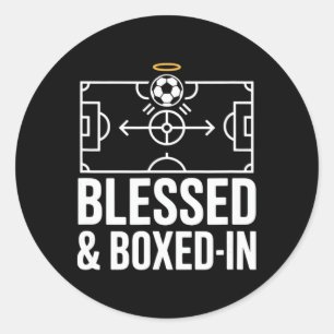 Blessed And Boxed In Soccer Footbyll Pitch Tactics Classic Round Sticker