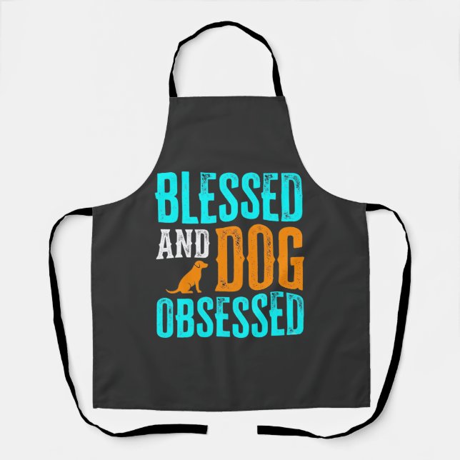 Blessed And Dog Obsessed Dog Lover Apron (Front)