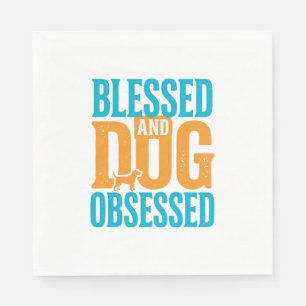 Blessed And Dog Obsessed Vintage Dog Lover Design_ Napkin