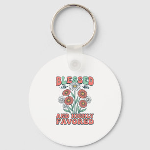 Blessed and Highly Favored Floral Vintage Design_1 Key Ring