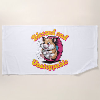 Blessed And Unstoppable Beach Towel