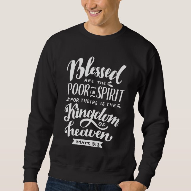 Blessed Are Poor Mens Sweatshirt (Front)