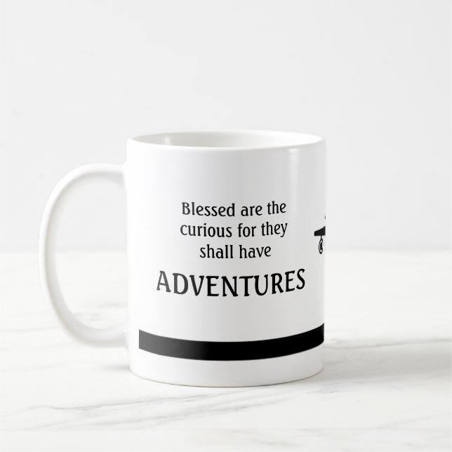 Blessed are the curious ... have ADVENTURES Mug (Left)