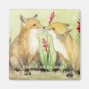 Blessed Are the Meek Foxes Magnet