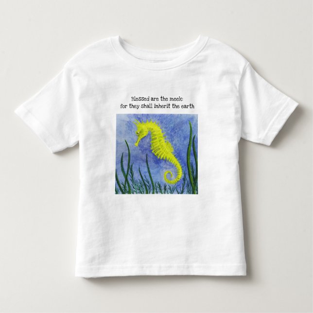 Blessed Are the Meek Seahorse Toddler T-shirt (Front)