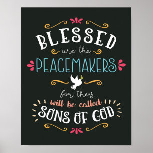Blessed are the Peacemakers Art Print
