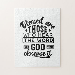 Blessed Are Those Who Hear the Word of God Quotes Jigsaw Puzzle