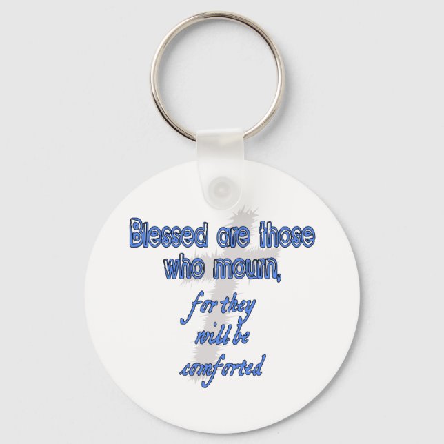 Blessed Are Those Who Mourn Key Ring (Front)