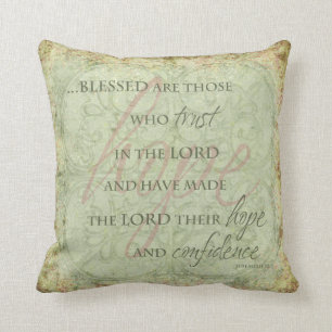 Blessed are Those Who trust in the Lord Pillow
