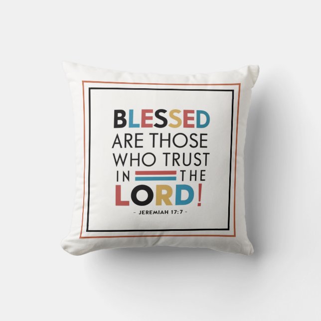 Blessed Are Those Who Trust In The Lord Typography Cushion (Front)