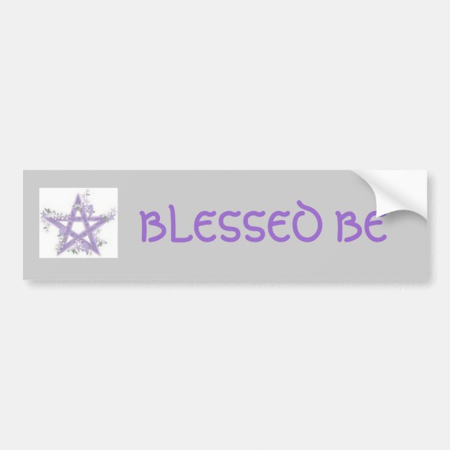 Blessed Be Bumper sticker (Front)