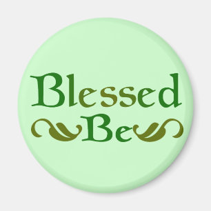 Blessed Be Magnet