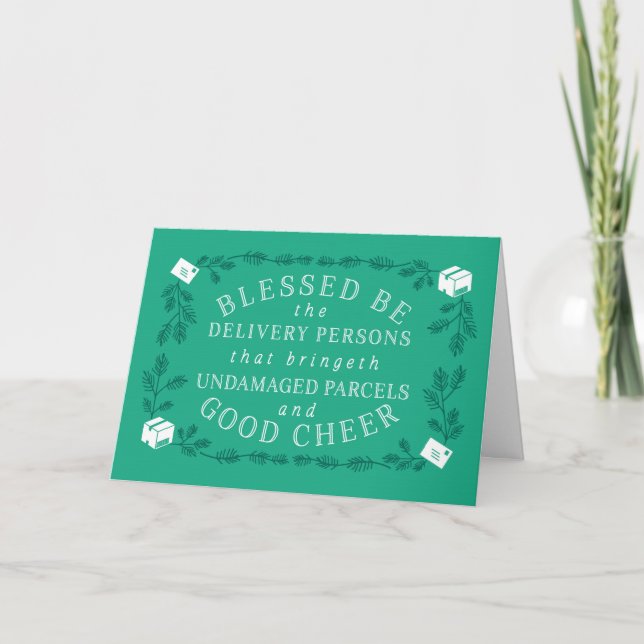 Blessed Be The Delivery Persons | Funny Holiday Card (Front)