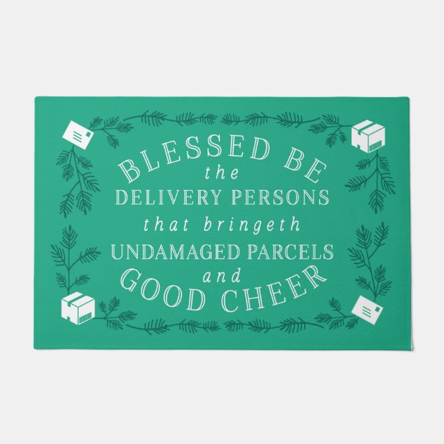 Blessed Be the Delivery Persons Funny Holiday Doormat (Front)