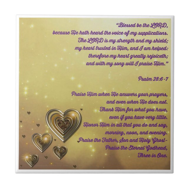 Blessed Be the Lord Psalm 28:6-7 Ceramic Tile (Front)